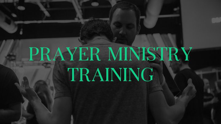 Prayer Ministry Training The Gathering Place Church